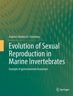 Evolution of Sexual Reproduction in Marine Invertebrates - Ostrovsky, Andrew (Andrey N.)