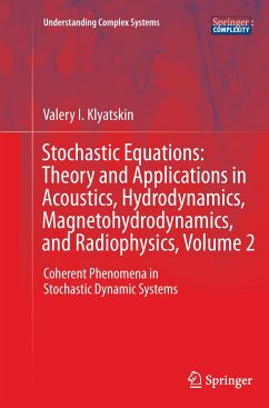 Stochastic Equations: Theory and Applications in Acoustics, Hydrodynamics, Magnetohydrodynamics, and Radiophysics, Volume 2 - Klyatskin, Valery I.
