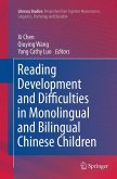 Reading Development and Difficulties in Monolingual and Bilingual Chinese Children Reading Development and Difficulties in Monolingual and Bilingual Chinese Children