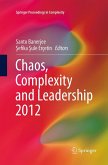 Chaos, Complexity and Leadership 2012 Chaos, Complexity and Leadership 2012