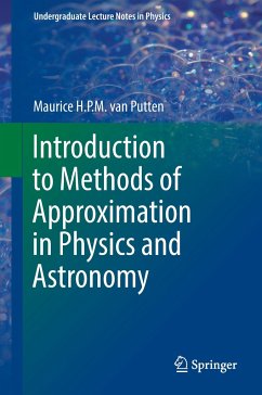 Introduction to Methods of Approximation in Physics and Astronomy - van Putten, Maurice H. P. M.