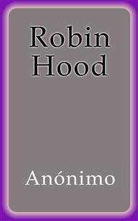 Robin Hood - Anonimo (eBook, ePUB) - Anónimo
