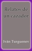 Relatos de un cazador (eBook, ePUB)