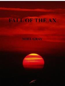 Fall of the Ax (eBook, ePUB) - Gray, Noel