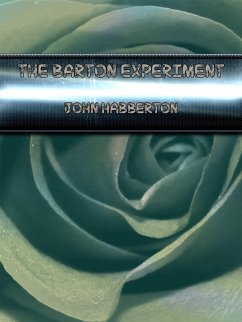 The Barton Experiment (eBook, ePUB) - Habberton, John