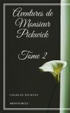 Aventures de Monsieur Pickwick - Tome II (eBook, ePUB)