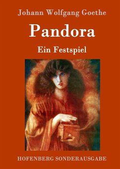 Pandora - Goethe, Johann Wolfgang von