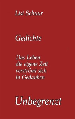 Unbegrenzt (eBook, ePUB) - Schuur, Lisi