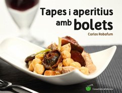 Tapes i aperitius amb bolets - Robafum, Carlos