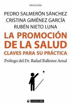 La promoción de la salud : claves para su práctica - Giménez García, Cristina; Nieto Luna, Rubén; Salmerón Sánchez, Pedro