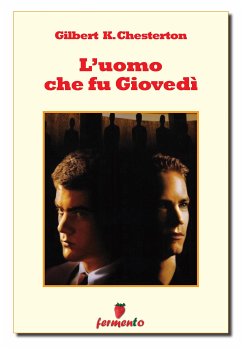 L'uomo che fu Giovedì (eBook, ePUB) - Keith Chesterton, Gilbert