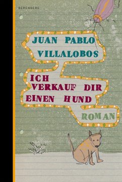 Ich verkauf dir einen Hund (eBook, ePUB) - Villalobos, Juan Pablo