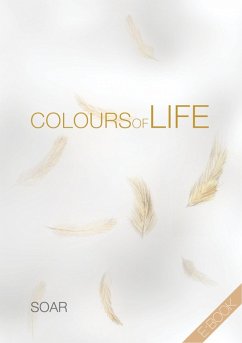 Colours of Life (eBook, ePUB) - Soar
