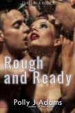 Rough and Ready (Three in a Book, #3) (eBook, ePUB) Rough and Ready (Three in a Book, #3) (eBook, ePUB)