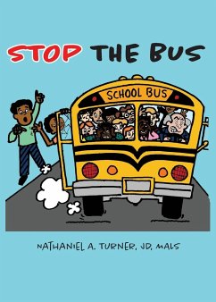 Stop The Bus - Turner, Nathaniel A.