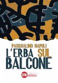 L'erba sul balcone (eBook, PDF)