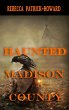 Haunted Madison County (Haunted... - Bild 1