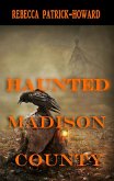 Haunted Madison County (Haunted Kentucky, #3) (eBook, ePUB)