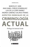 Aspectos esenciales de la criminología actual