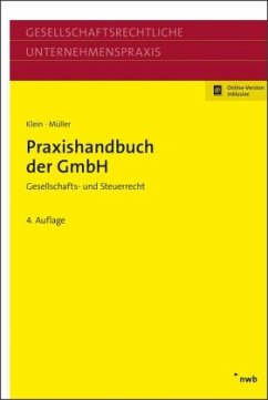 Praxishandbuch der GmbH - Klein, Hartmut;Müller, Thomas