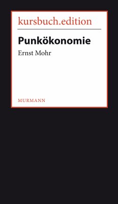 Punkökonomie (eBook, ePUB) - Mohr, Ernst