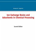 Ion Exchange Resins and Adsorbents in Chemical Processing (eBook, ePUB)