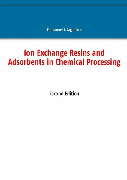 Ion Exchange Resins and Adsorbents in Chemical Processing (eBook, ePUB)