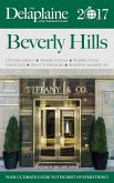 Beverly Hills - The Delaplaine 2017 Long Weekend Guide (Long Weekend Guides) (eBook, ePUB) Beverly Hills - The Delaplaine 2017 Long Weekend Guide (Long Weekend Guides) (eBook, ePUB)