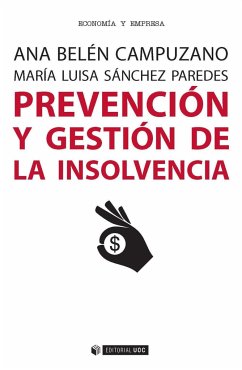 Prevención y gestión de la insolvencia - Campuzano Laguillo, Ana Belén . . . [et al.; Sánchez Paredes, María Luisa
