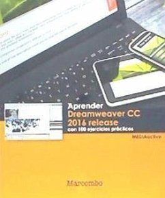 Aprender Dreamweaver CC release 2016 : con 100 ejercicios prácticos - Mediaactive