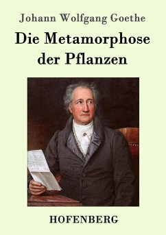 Die Metamorphose der Pflanzen - Goethe, Johann Wolfgang von