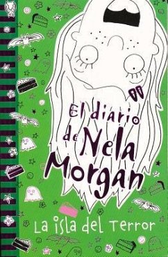 El Diario de Nela Morgan. La Isla del Terror - Kelsey, Annie