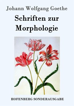 Schriften zur Morphologie - Goethe, Johann Wolfgang von