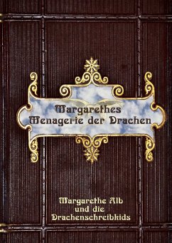 Margarethes Menagerie der Drachen (eBook, ePUB)