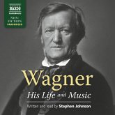 Wagner - His Life and Music (Unabridged) (MP3-Download)