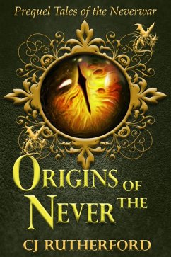 Cover Origins of the Never (Tales of the Neverwar, #0) (eBook, ePUB)