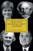 Scottish National Party (SNP) Leaders (eBook, ePUB)