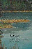 Die Globs (eBook, ePUB) Die Globs (eBook, ePUB)