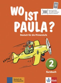 2. Lernjahr, Kursbuch / Wo ist Paula? - Ritz Udry, Nadine