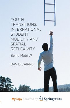 Youth Transitions, International Student Mobility and Spatial Reflexivity - Cairns, D.