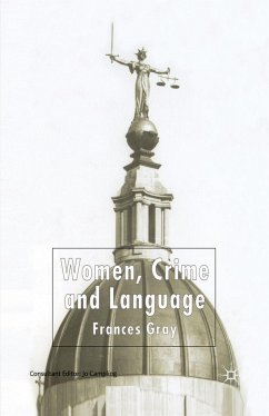 Women, Crime and Language - Gray, F.