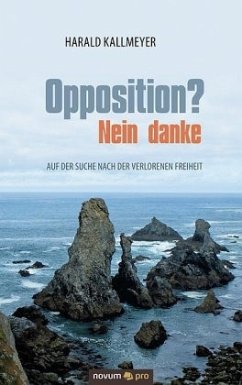 Opposition? Nein danke - Kallmeyer, Harald