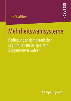 Mehrheitswahlsysteme - Walther, Jens