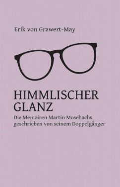 Himmlischer Glanz - Grawert-May, Erik von