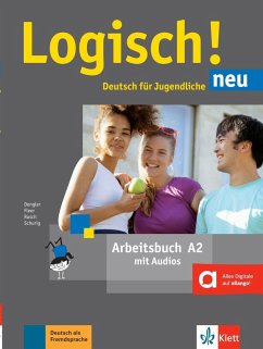 Logisch! Neu A2 - Arbeitsbuch mit Audio-Dateien zum Download - Dengler, Stefanie; Fleer, Sarah; Rusch, Paul; Schurig, Cordula