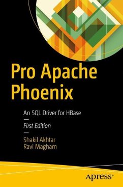 Pro Apache Phoenix - Akhtar, Shakil;Magham, Ravi