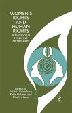 Women's Rights and Human Rights: International Historical Perspectives