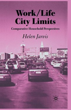 Work/Life City Limits: Comparative Household Perspectives - Jarvis, H.