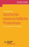 Geschichtswissenschaftliche Proseminare (eBook, PDF)