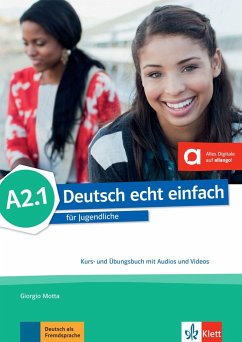 Deutsch echt einfach A2.1. Kurs- und Übungsbuch mit Audios und Videos online - Machowiak, E. Danuta